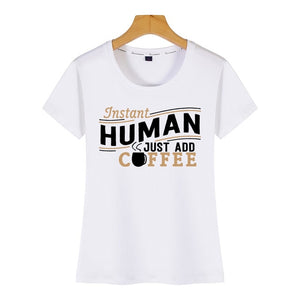 Instant Human Just Add Coffee Ladies Tee (white/black & tan)